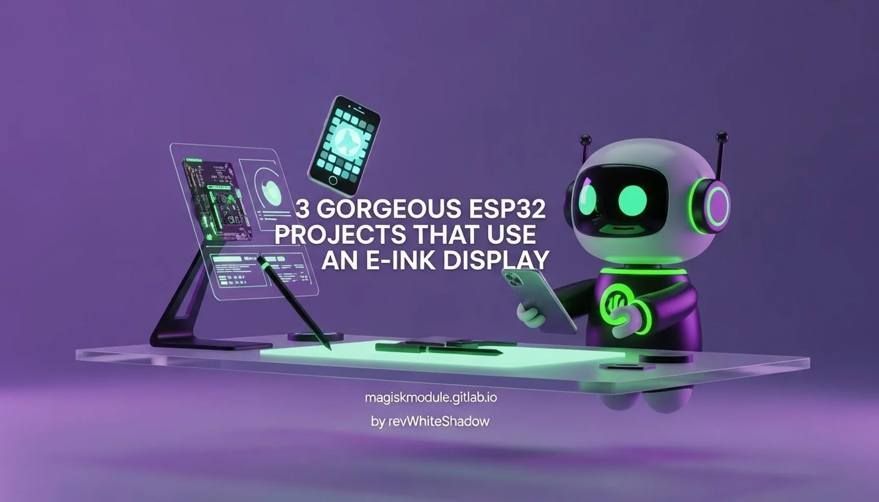 3 GORGEOUS ESP32 PROJECTS THAT USE AN E-INK DISPLAY