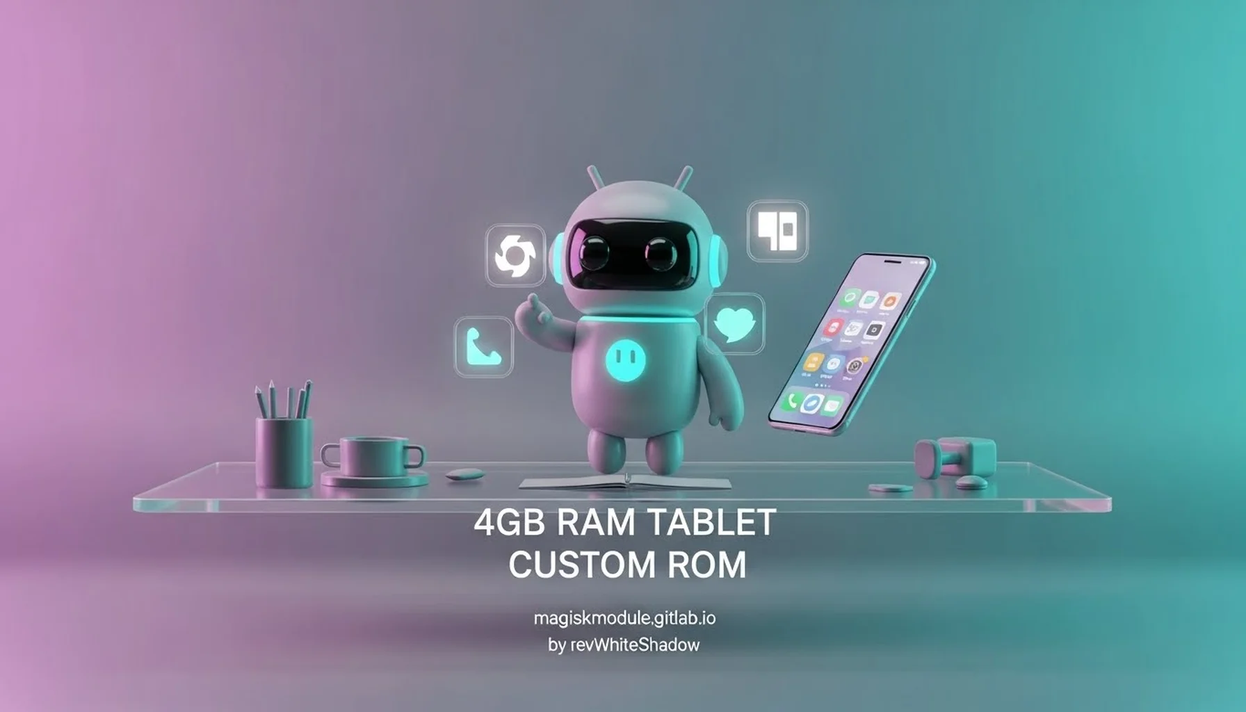 4GB RAM TABLET CUSTOM ROM