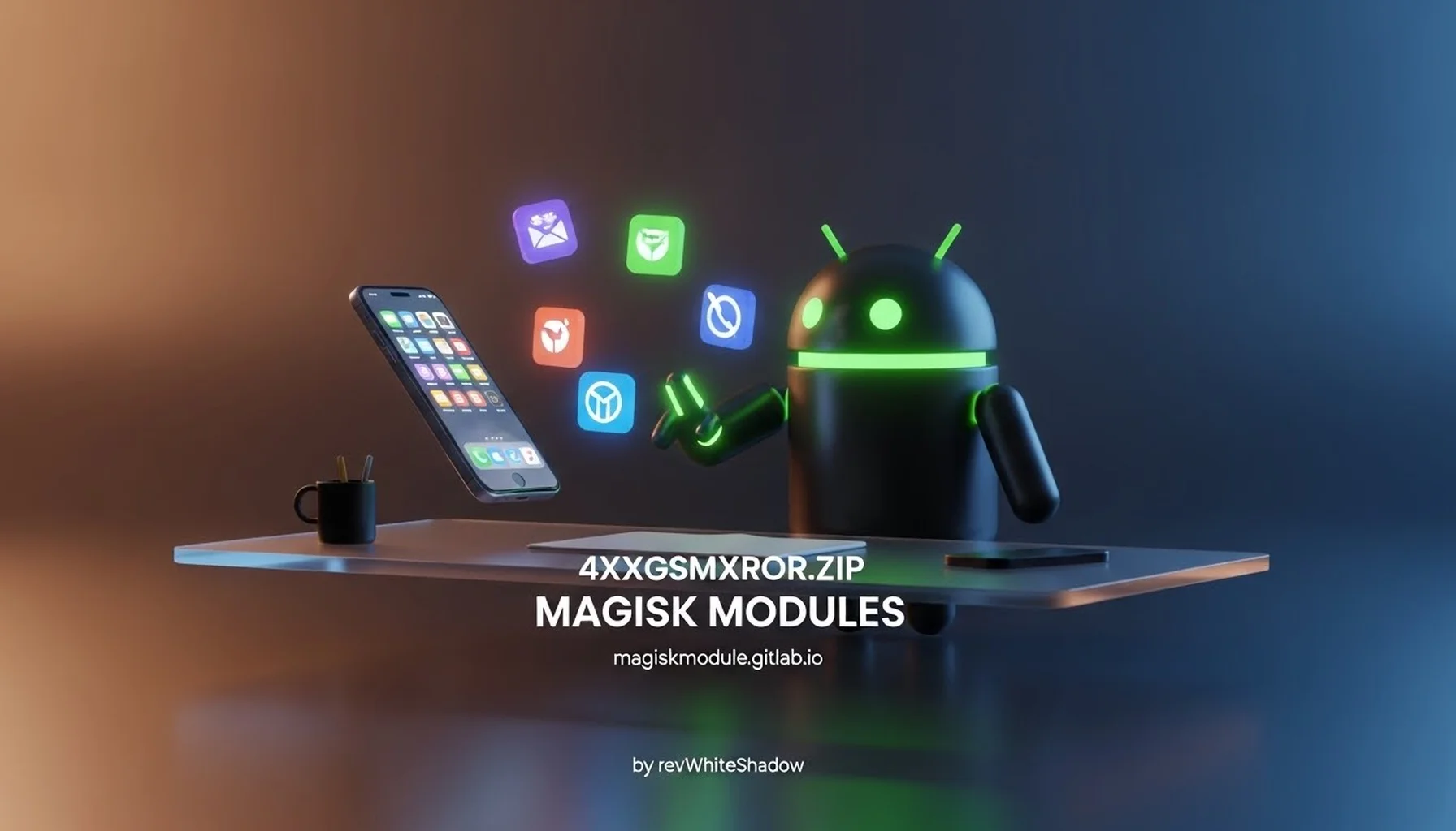 4XXGSMXROR.ZIP MAGISK MODULES