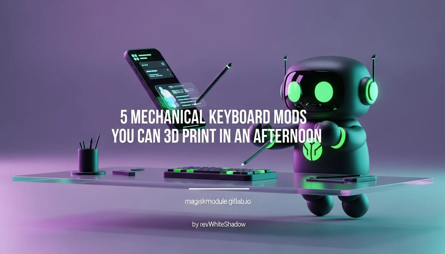 5 MECHANICAL KEYBOARD MODS YOU CAN 3D PRINT IN AN AFTERNOON