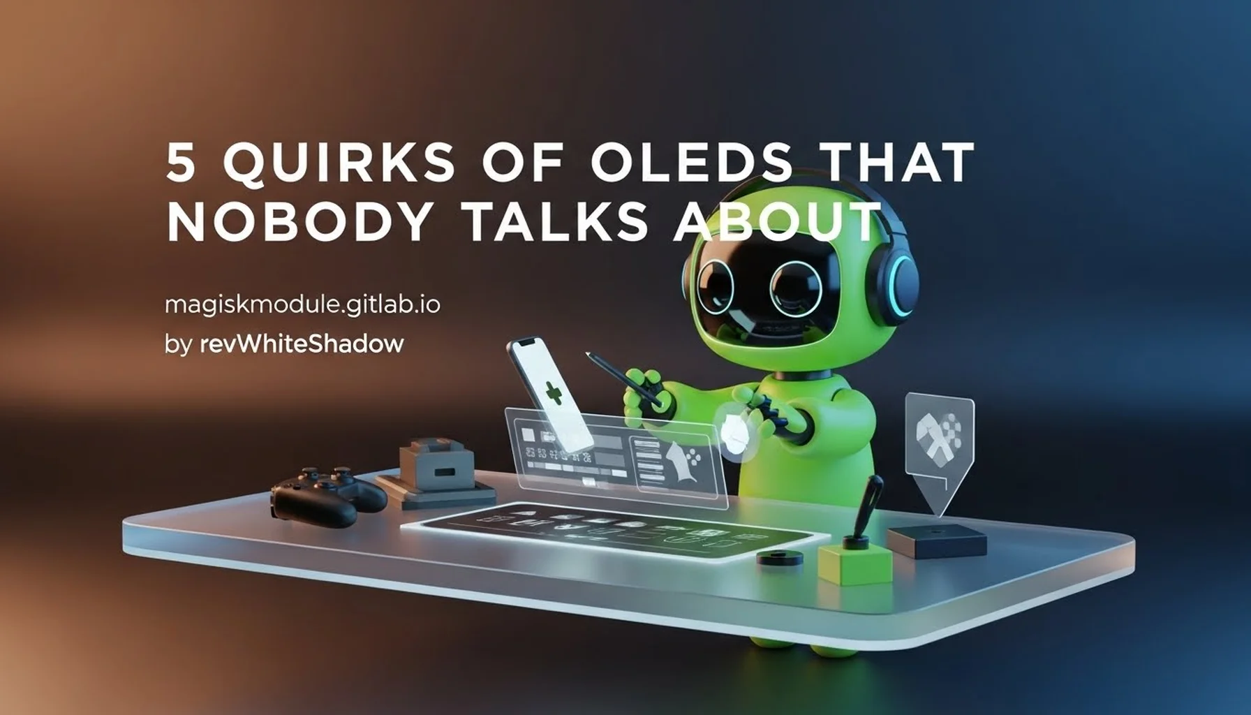 5 QUIRKS OF OLEDS THAT NOBODY TALKS ABOUT