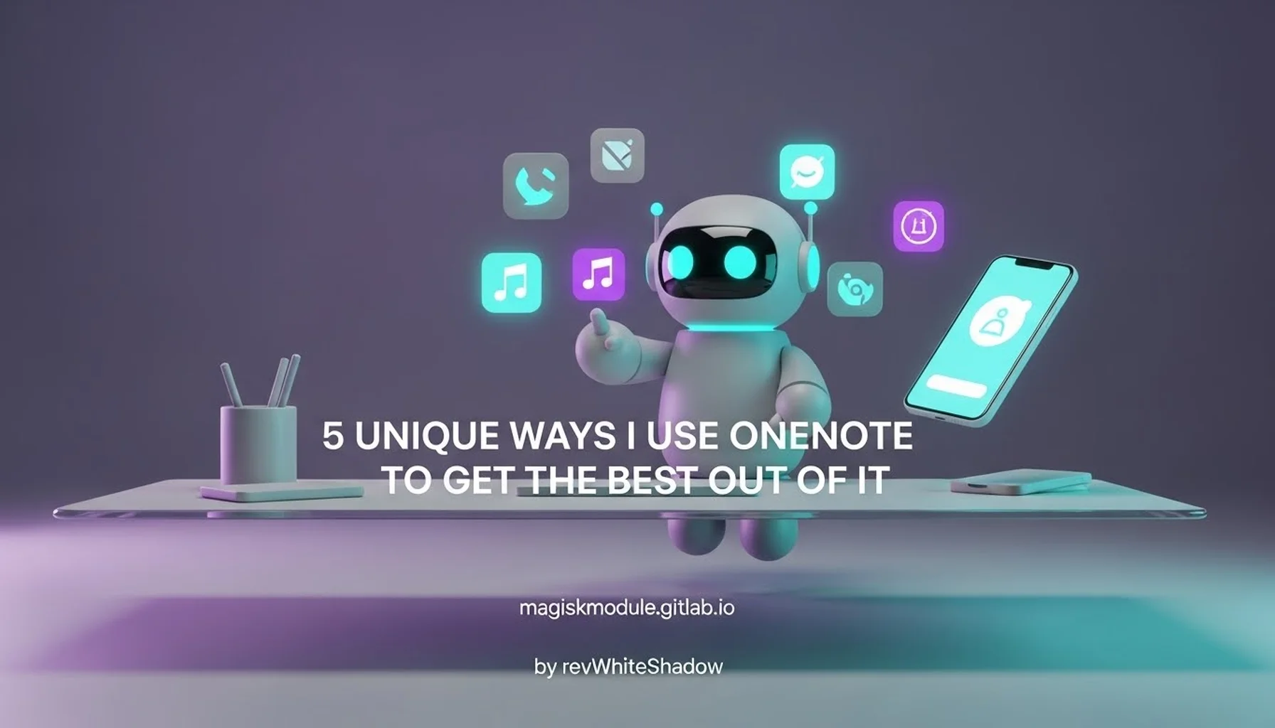 5 UNIQUE WAYS I USE ONENOTE TO GET THE BEST OUT OF IT