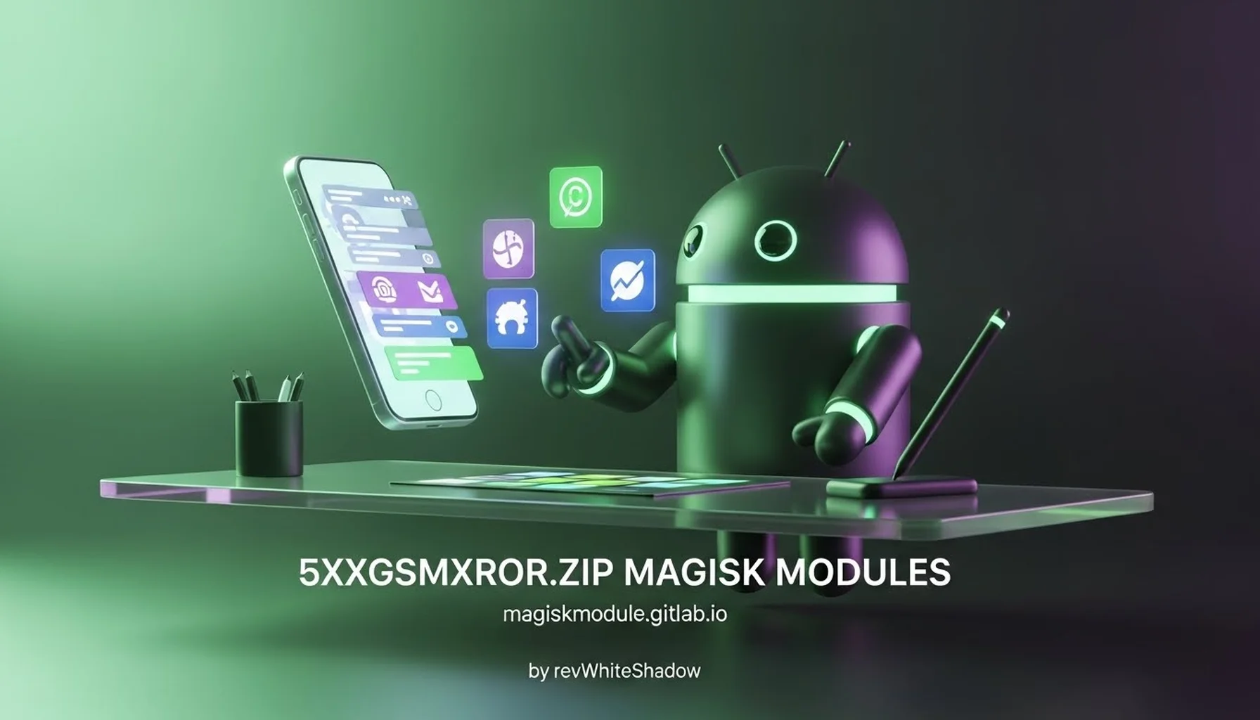 5XXGSMXROR.ZIP MAGISK MODULES