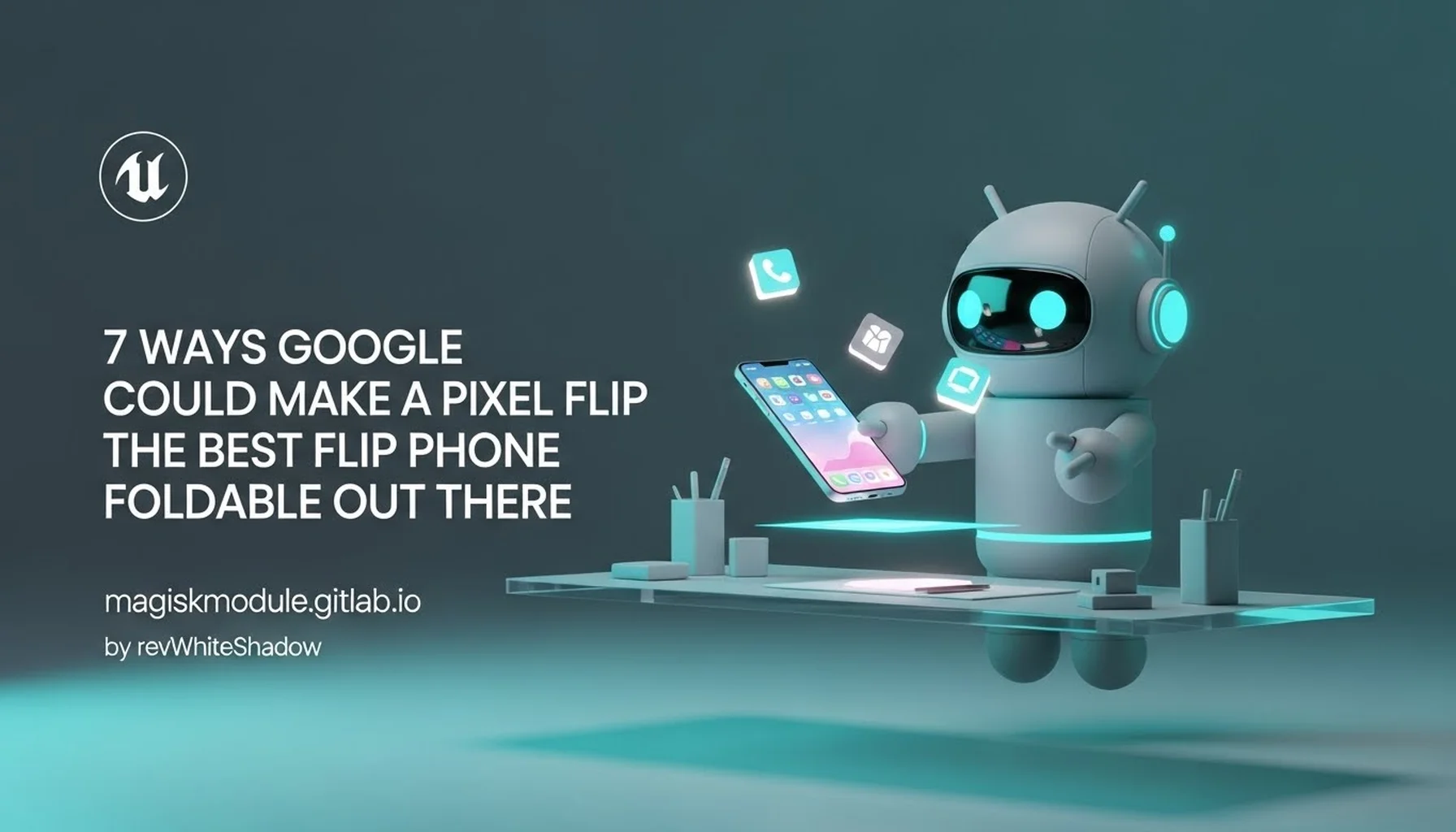 7 WAYS GOOGLE COULD MAKE A PIXEL FLIP THE BEST FLIP PHONE FOLDABLE OUT THERE