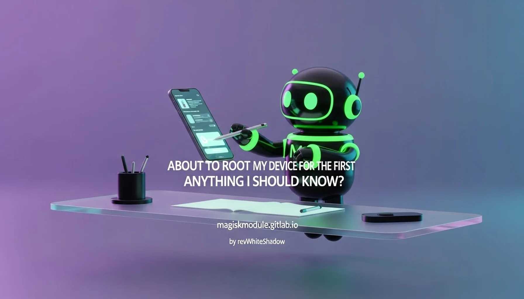 ABOUT TO ROOT MY DEVICE FOR THE FIRST TIME ANYTHING I SHOULD KNOW?