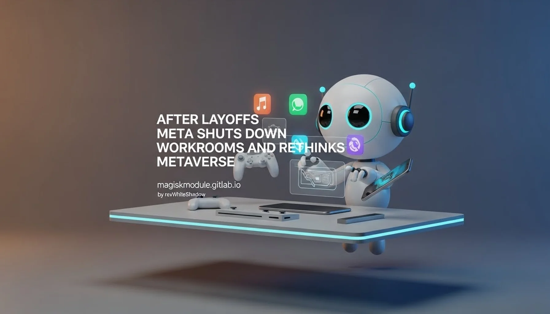 AFTER LAYOFFS META SHUTS DOWN WORKROOMS AND RETHINKS METAVERSE