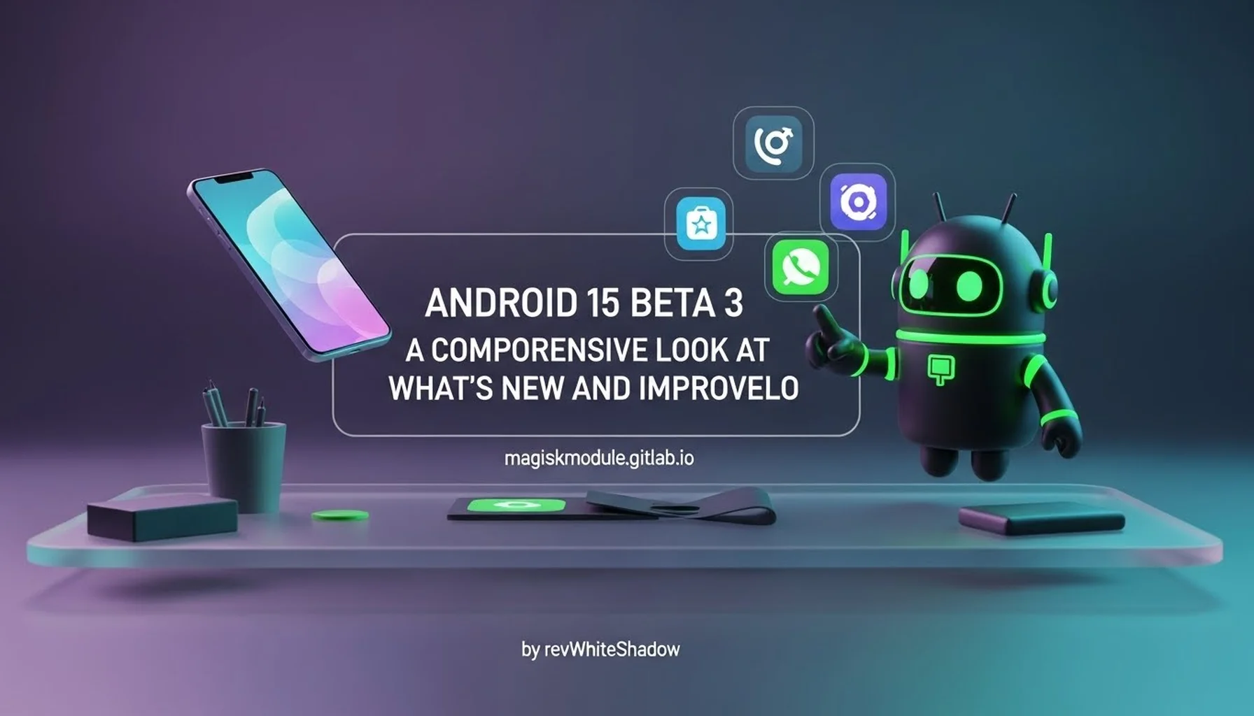ANDROID 15 BETA 3 A COMPREHENSIVE LOOK AT WHAT&rsquo;S NEW AND IMPROVED