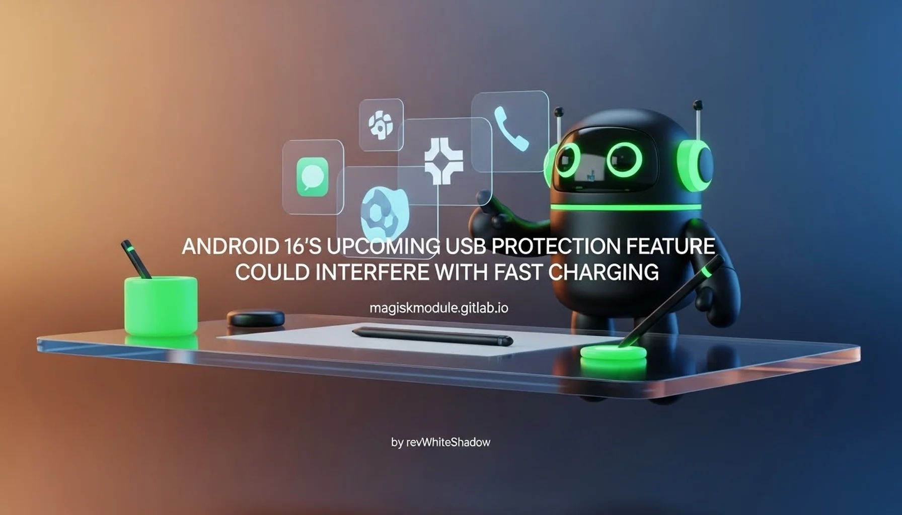 ANDROID 16&rsquo;S UPCOMING USB PROTECTION FEATURE COULD INTERFERE WITH FAST CHARGING