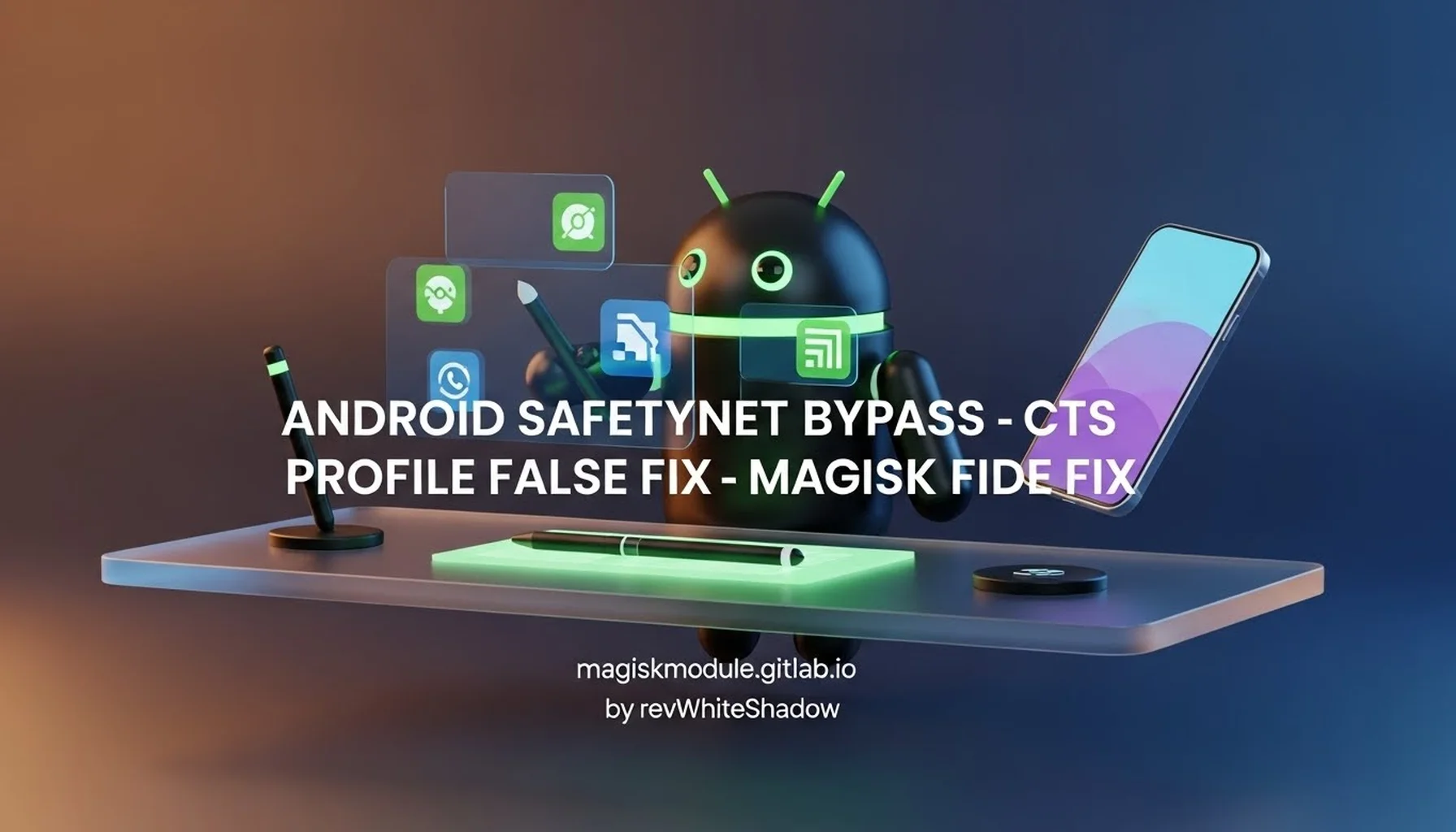 ANDROID SAFETYNET BYPASS - CTS PROFILE FALSE FIX - MAGISK HIDE FIX