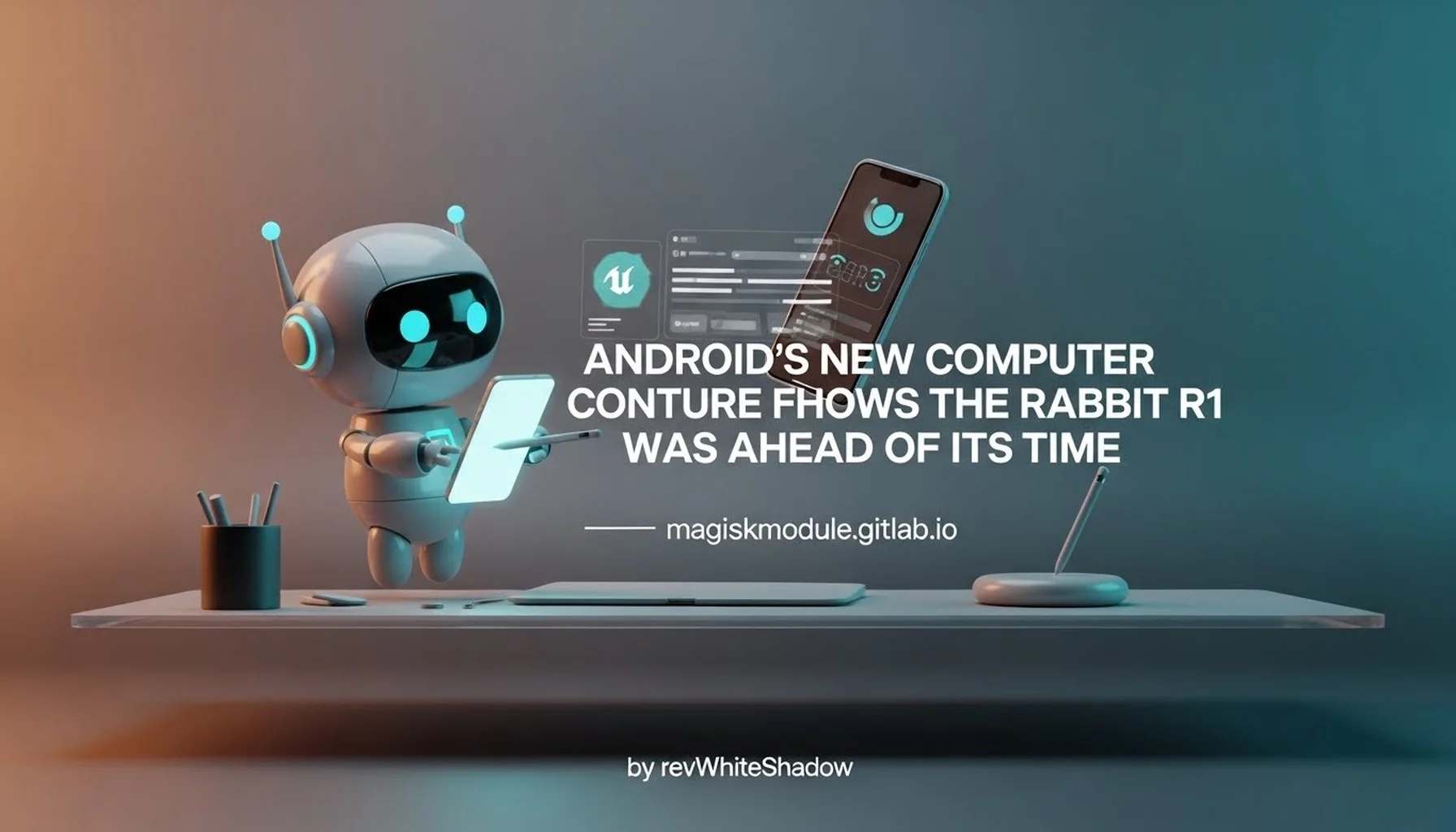 ANDROID&rsquo;S NEW COMPUTER CONTROL FEATURE SHOWS THE RABBIT R1 WAS AHEAD OF ITS TIME