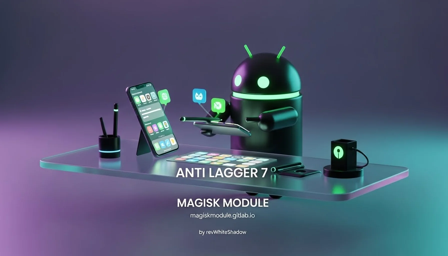 ANTI LAGGER 7 MAGISK MODULE
