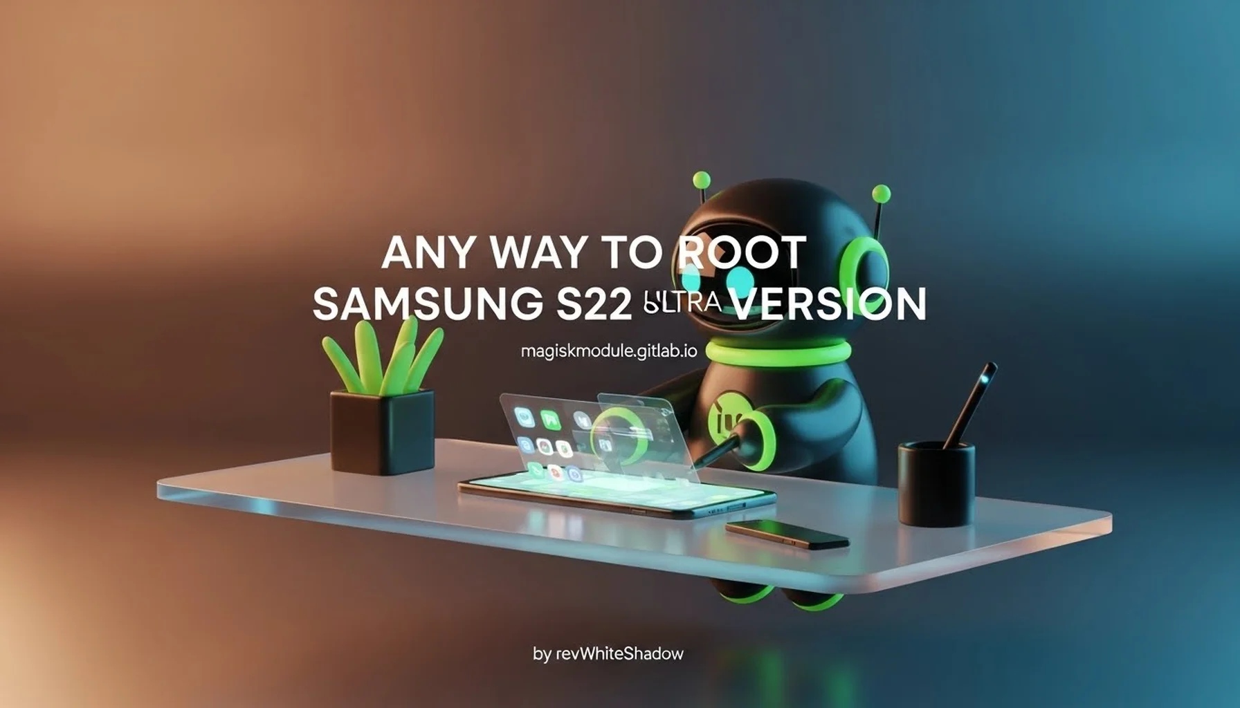 ANY WAY TO ROOT SAMSUNG S22 ULTRA US VERSION