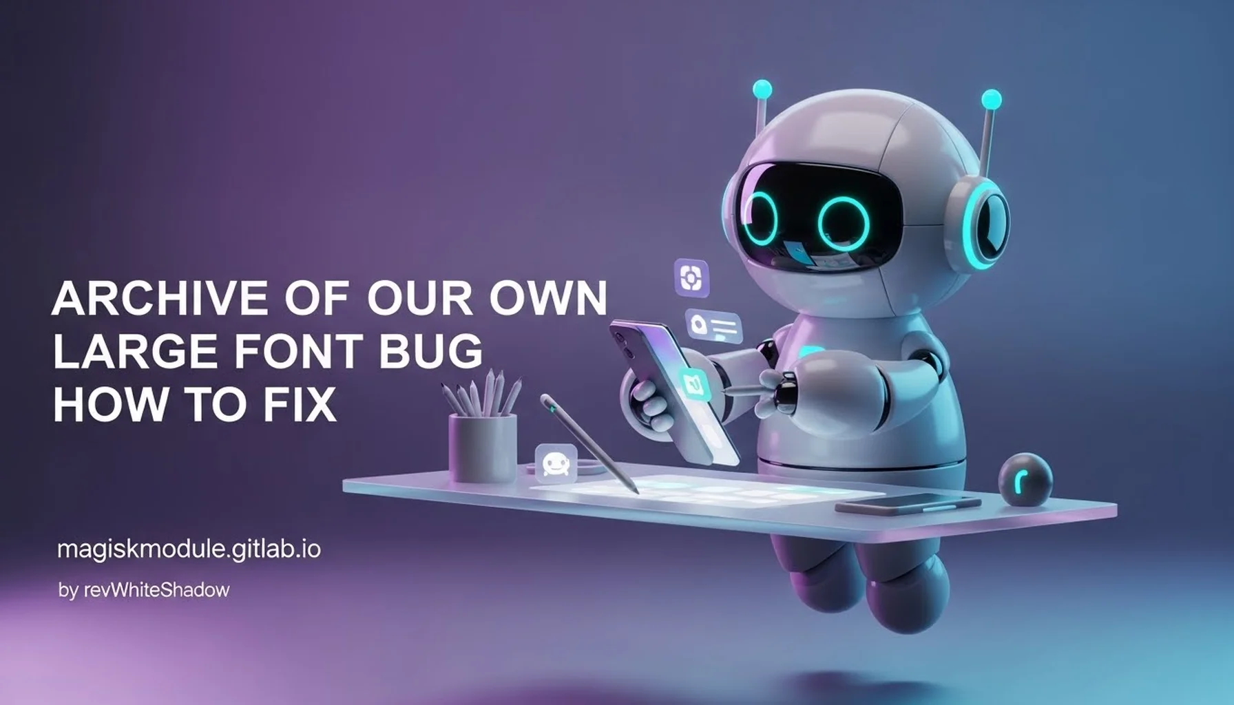 ARCHIVE OF OUR OWN LARGE FONT BUG HOW TO FIX