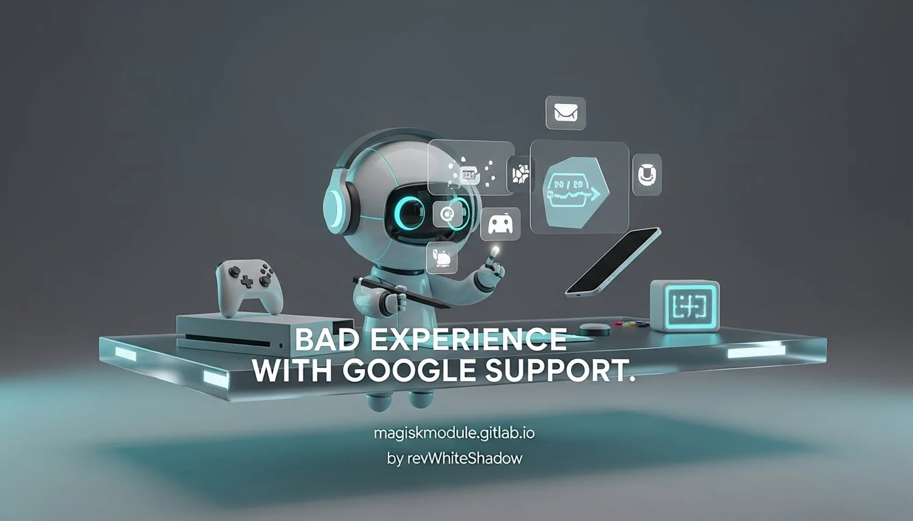 BAD EXPERIENCE WITH GOOGLE SUPPORT.