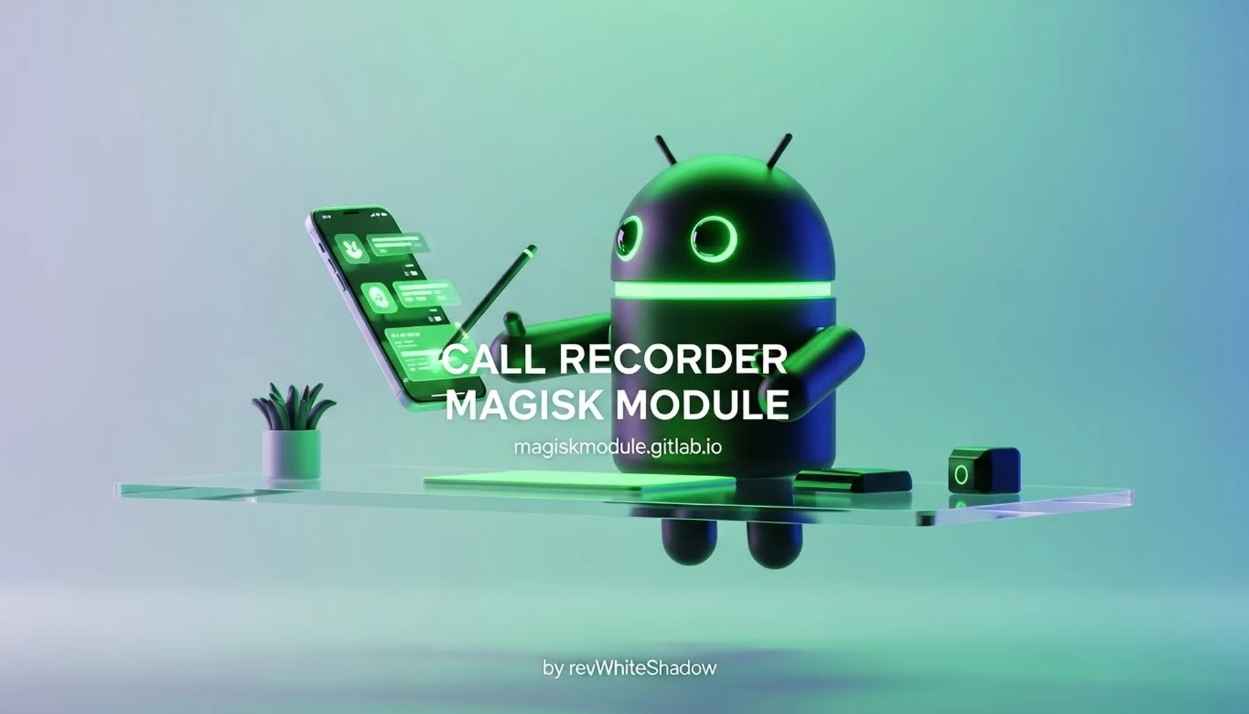 CALL RECORDER MAGISK MODULE