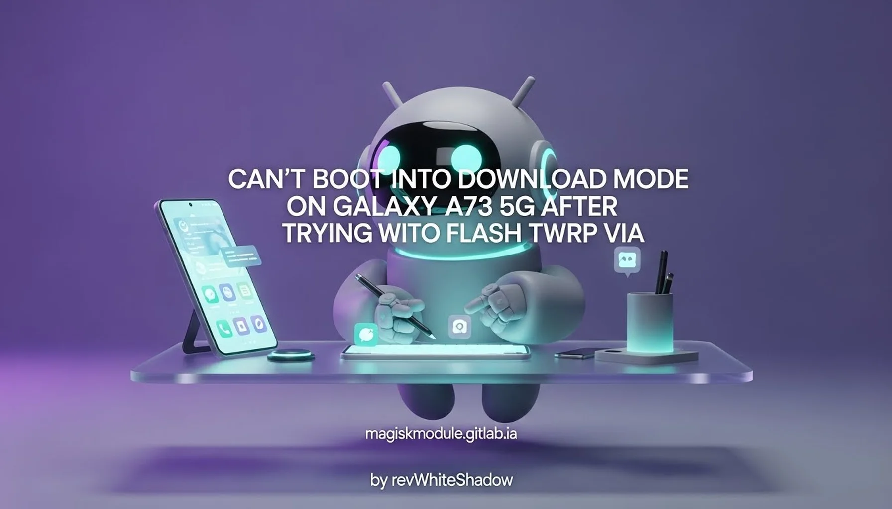 CAN&rsquo;T BOOT INTO DOWNLOAD MODE ON GALAXY A73 5G AFTER TRYING TO FLASH TWRP VIA
