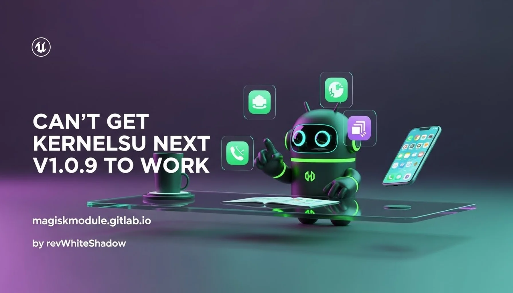 CAN&rsquo;T GET KERNELSU NEXT V1.0.9 TO WORK