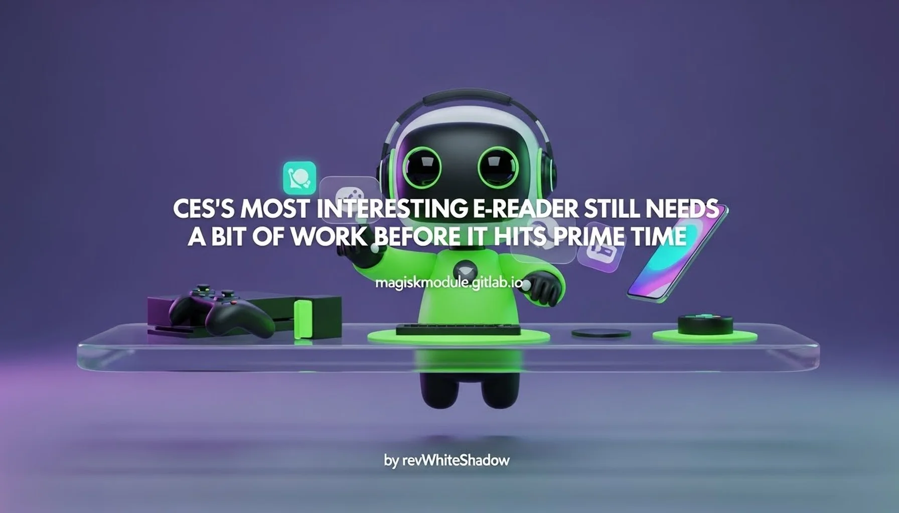 CES&rsquo;S MOST INTERESTING E-READER STILL NEEDS A BIT OF WORK BEFORE IT HITS PRIME TIME