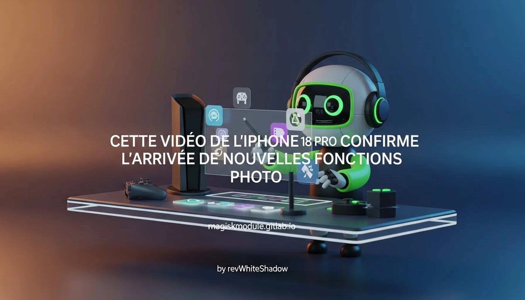 CETTE VIDÉO DE L&rsquo;IPHONE 18 PRO CONFIRME L&rsquo;ARRIVÉE DE NOUVELLES FONCTIONS PHOTO