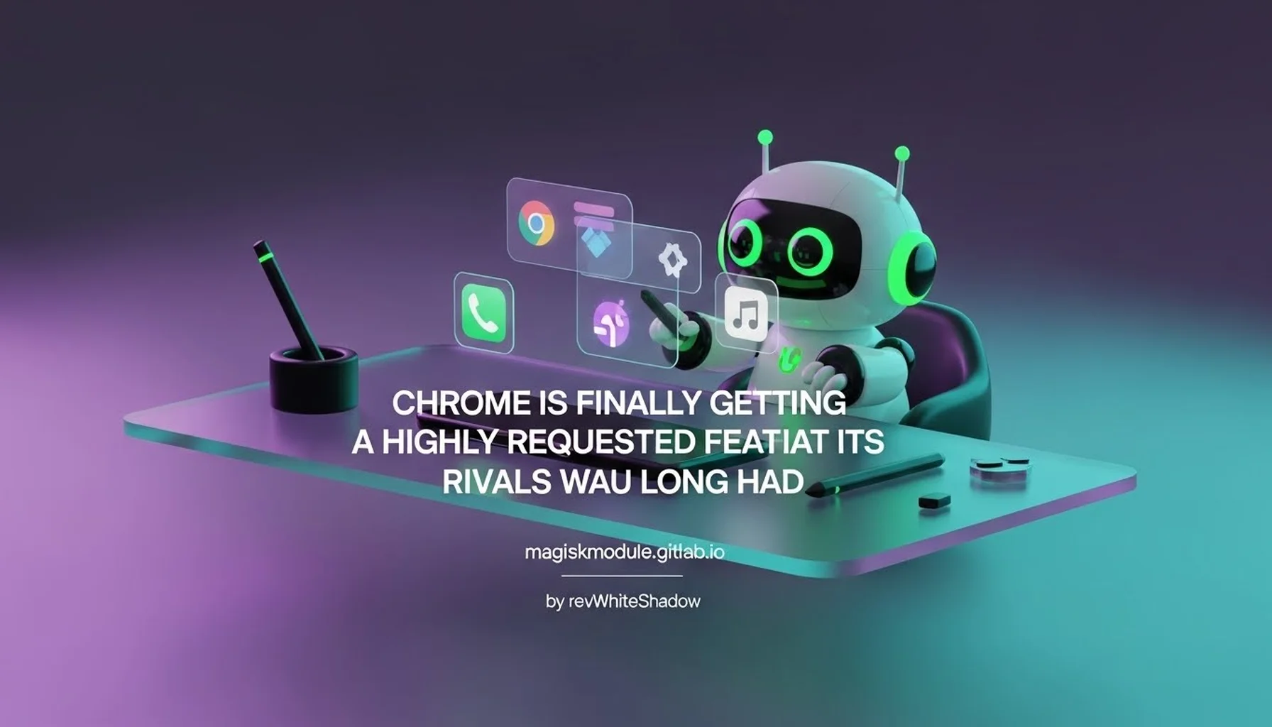 CHROME IS FINALLY GETTING A HIGHLY REQUESTED FEATURE THAT ITS RIVALS HAVE LONG HAD