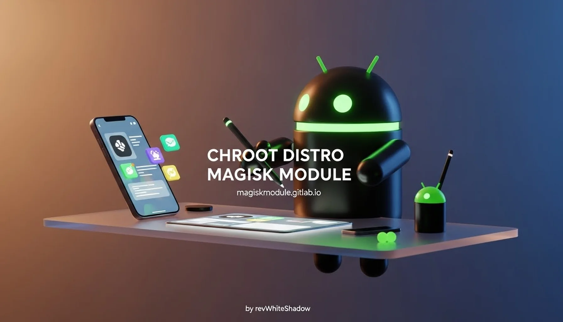 CHROOT DISTRO MAGISK MODULE