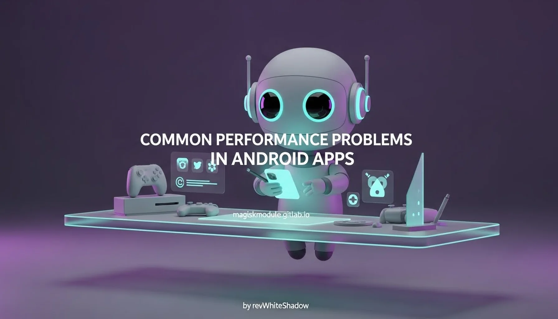 COMMON PERFORMANCE PROBLEMS IN ANDROID APPS