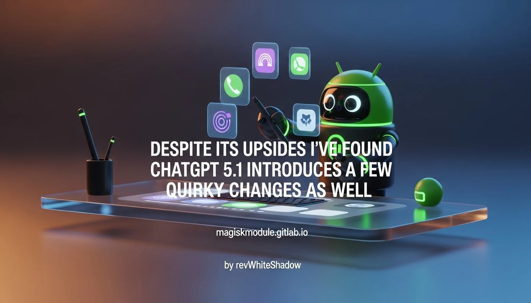 DESPITE ITS UPSIDES I&rsquo;VE FOUND CHATGPT 5.1 INTRODUCES A FEW QUIRKY CHANGES AS WELL