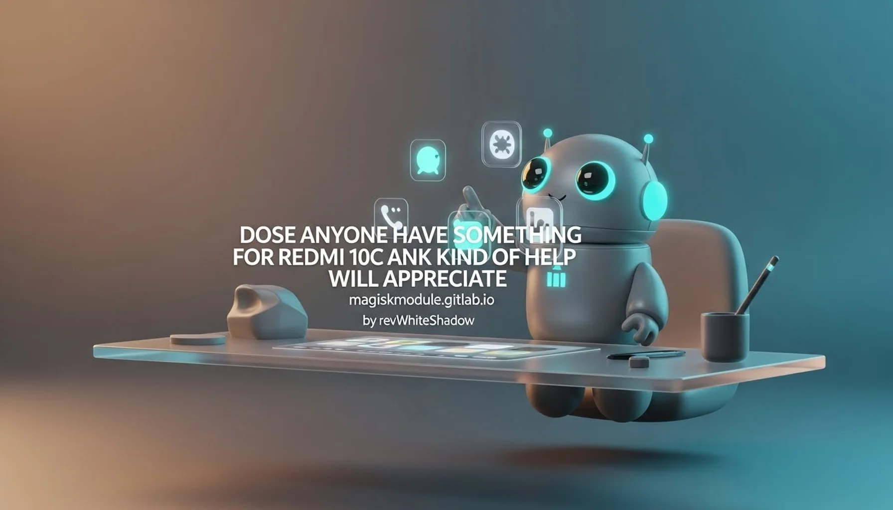 DOSE ANYONE HAVE SOMETHING FOR REDMI 10C ANK KIND OF HELP WILL APPRECIATE