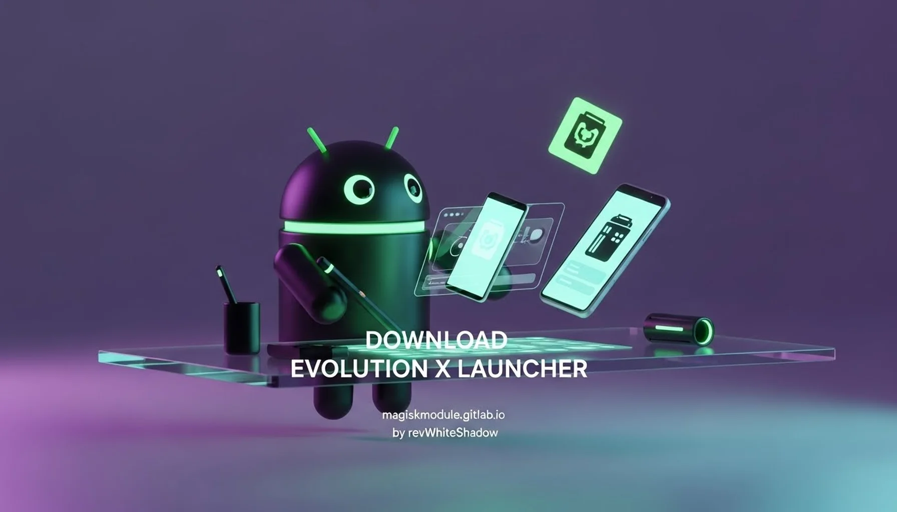 DOWNLOAD EVOLUTION X LAUNCHER
