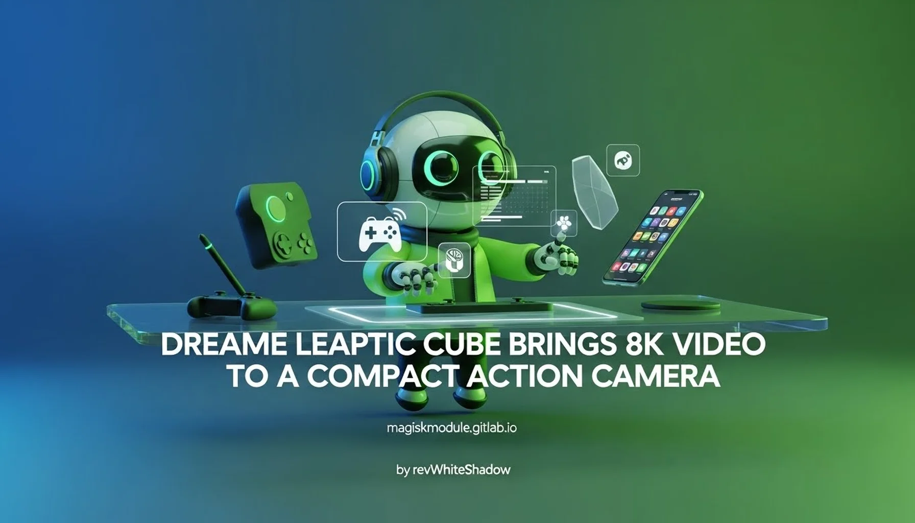 DREAME LEAPTIC CUBE BRINGS 8K VIDEO TO A COMPACT ACTION CAMERA