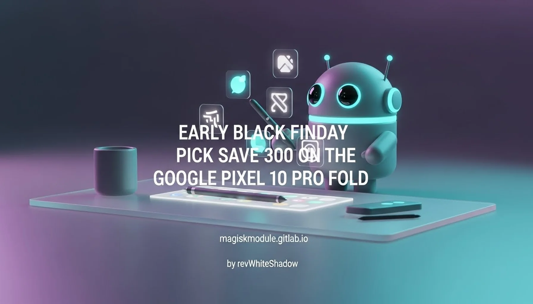 EARLY BLACK FRIDAY PICK SAVE 300 ON THE GOOGLE PIXEL 10 PRO FOLD