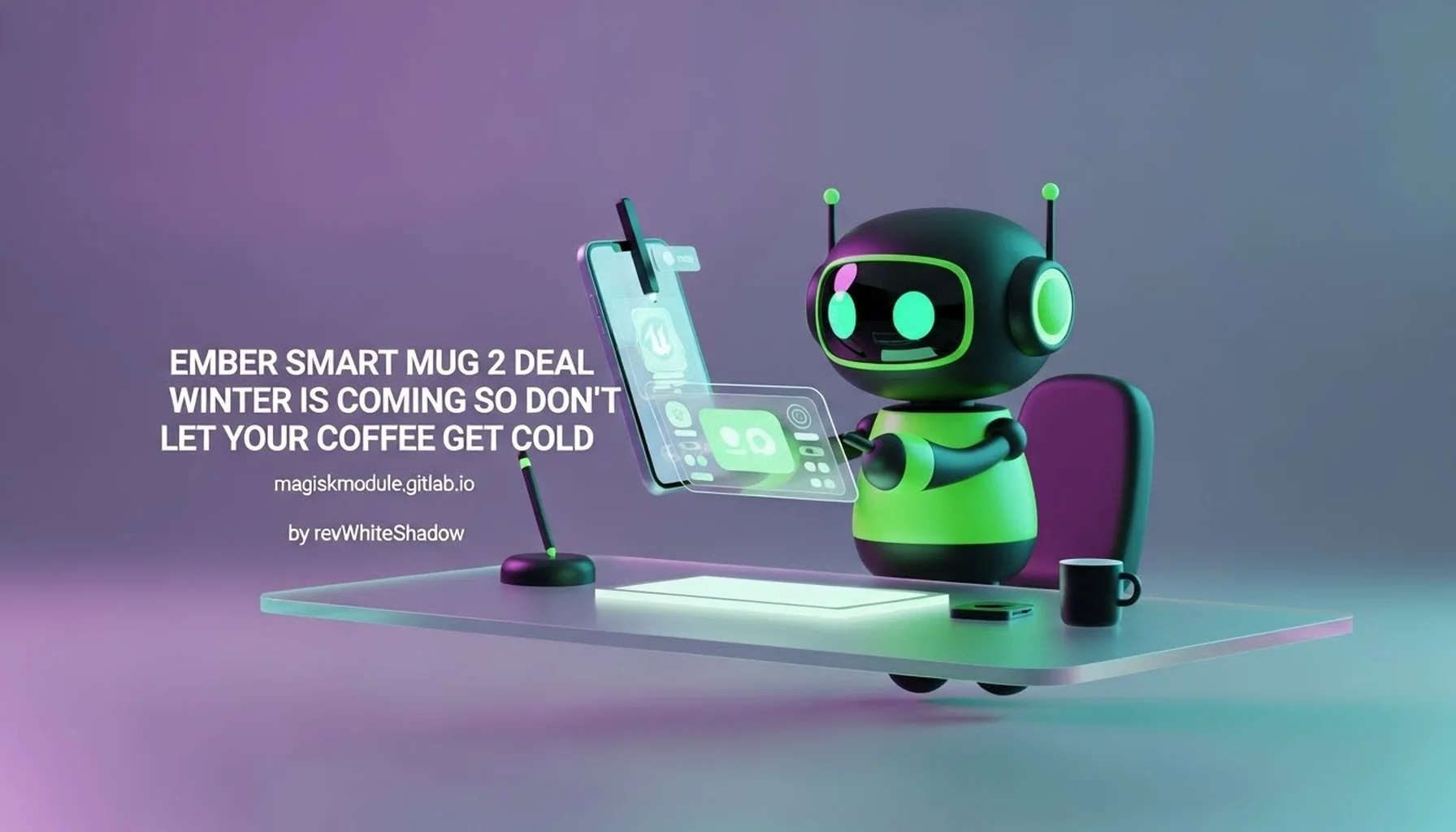 EMBER SMART MUG 2 DEAL WINTER IS COMING SO DON&rsquo;T LET YOUR COFFEE GET COLD