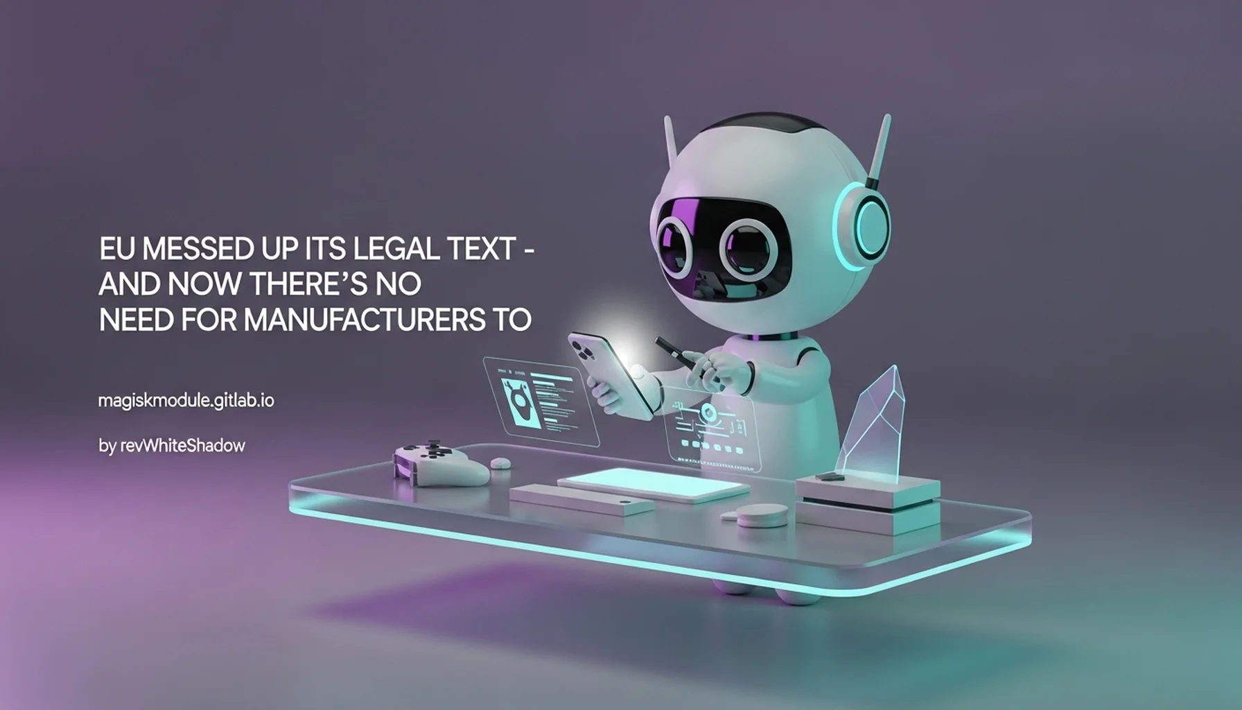 EU MESSED UP ITS LEGAL TEXT - AND NOW THERE&rsquo;S NO NEED FOR MANUFACTURERS TO