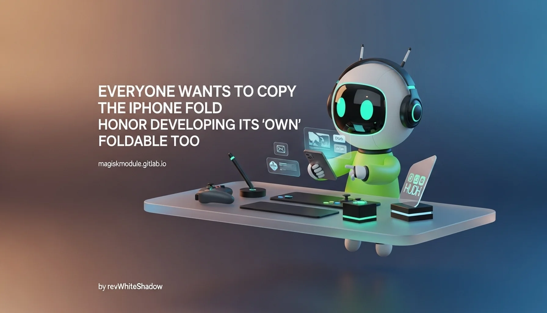 EVERYONE WANTS TO COPY THE IPHONE FOLD HONOR DEVELOPING ITS OWN &lsquo;WIDE&rsquo; FOLDABLE TOO