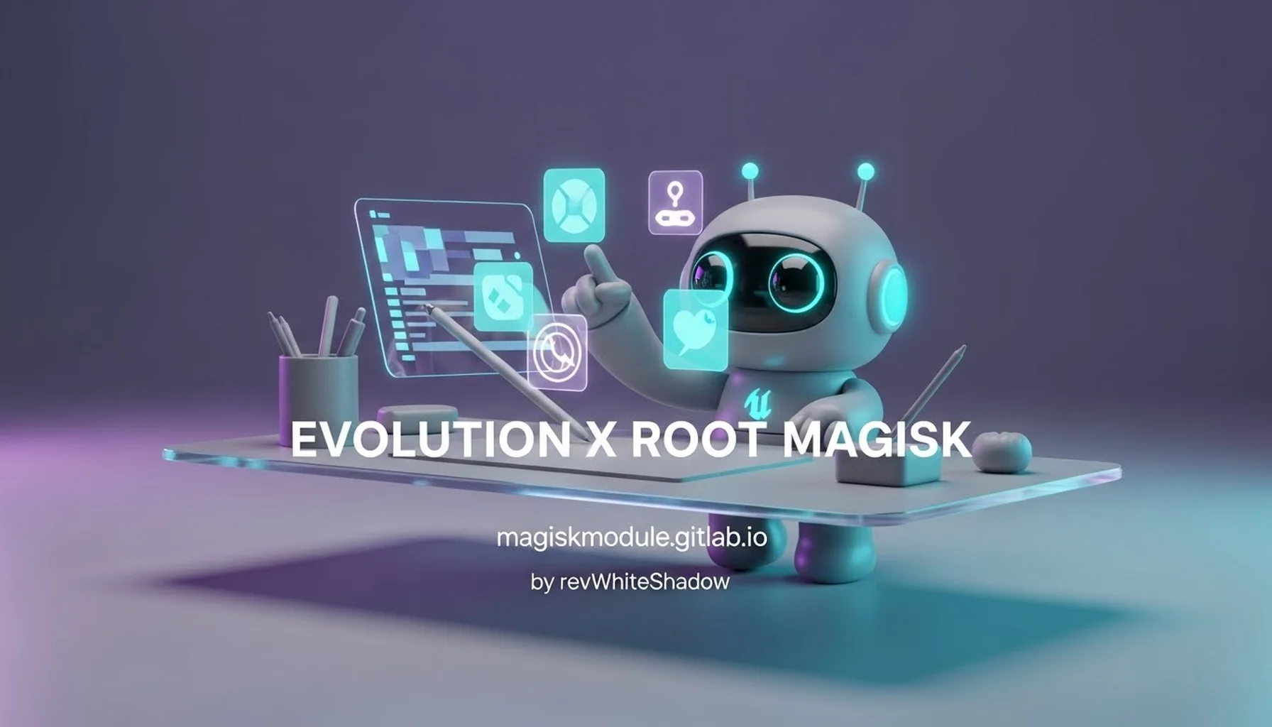 EVOLUTION X ROOT MAGISK