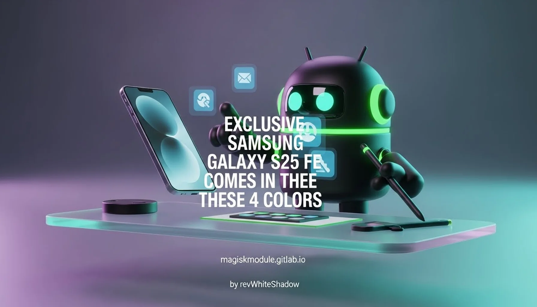 EXCLUSIVE SAMSUNG GALAXY S25 FE COMES IN THESE 4 COLORS