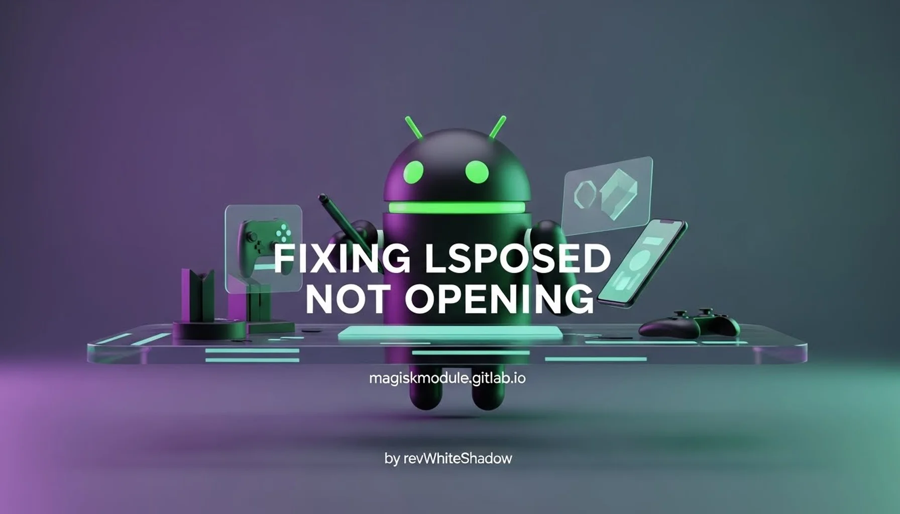 FIXING LSPOSED NOT OPENING