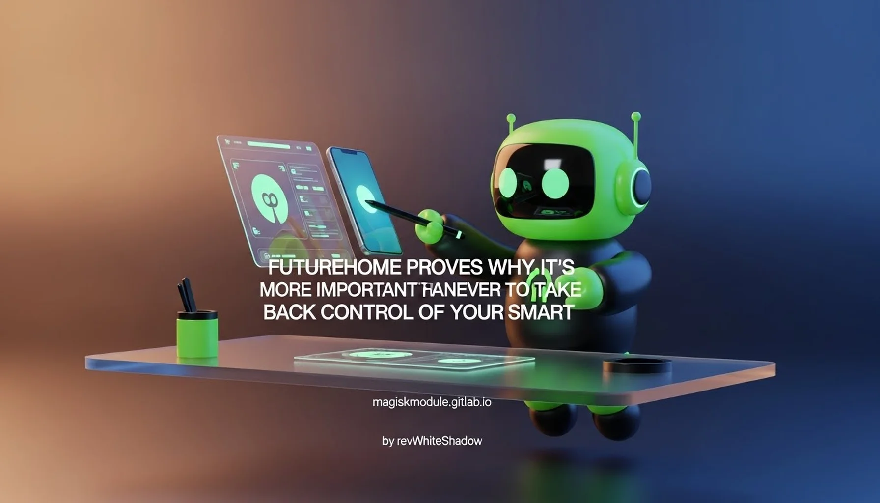 FUTUREHOME PROVES WHY IT&rsquo;S MORE IMPORTANT THAN EVER TO TAKE BACK CONTROL OF YOUR SMART