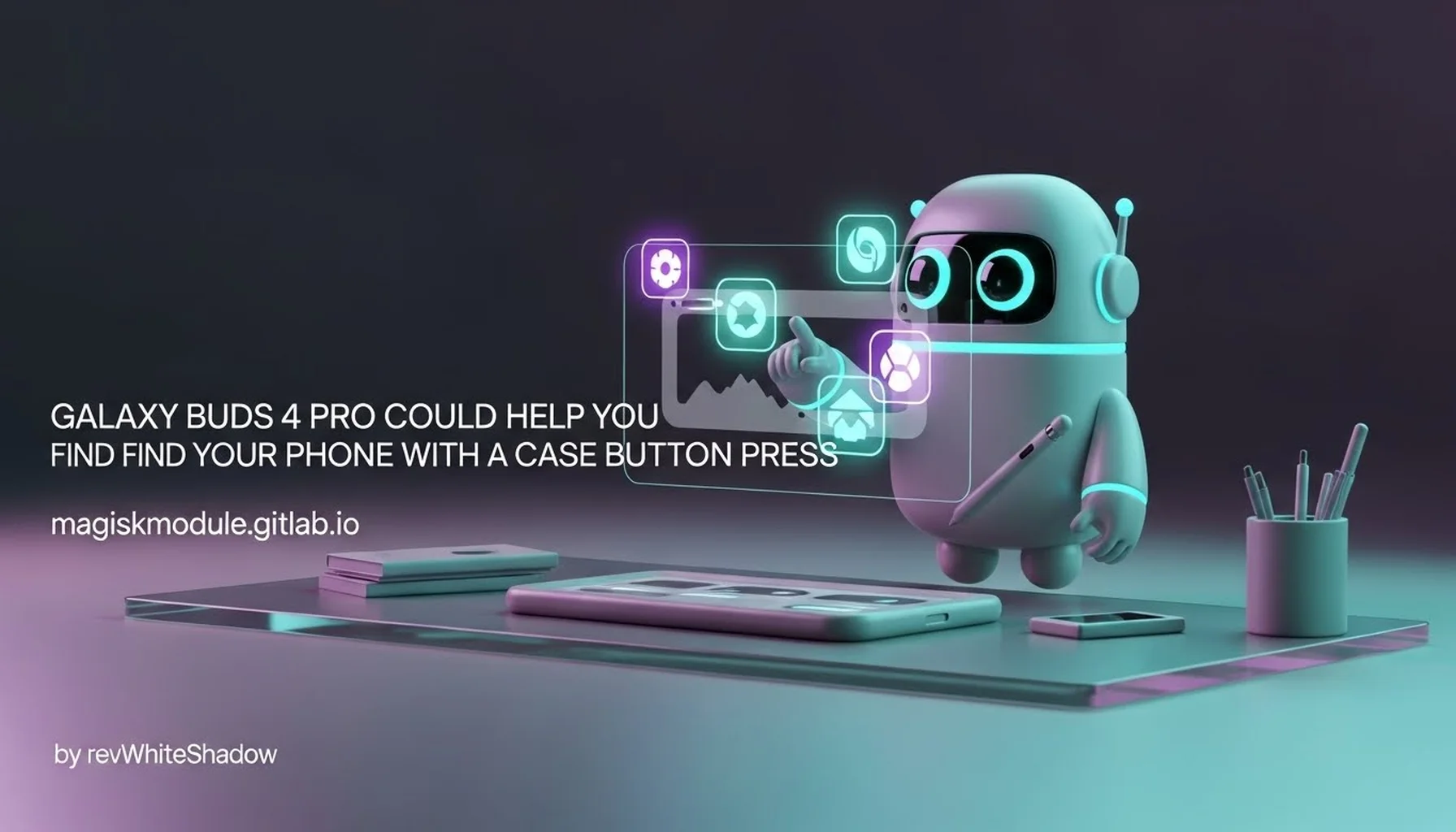 GALAXY BUDS 4 PRO COULD HELP YOU FIND YOUR PHONE WITH A CASE BUTTON PRESS