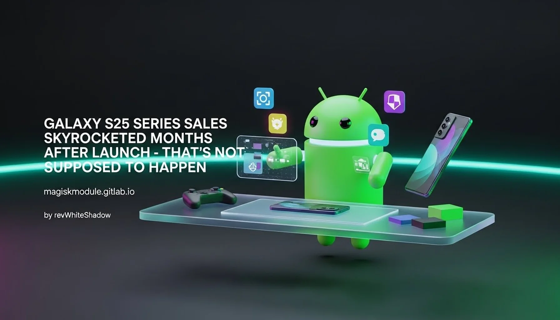 GALAXY S25 SERIES SALES SKYROCKETED MONTHS AFTER LAUNCH – THAT&rsquo;S NOT SUPPOSED TO HAPPEN