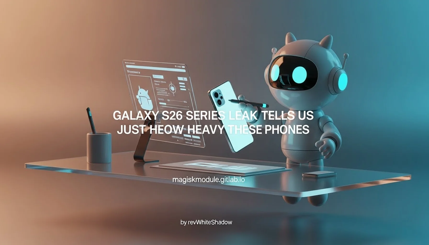 GALAXY S26 SERIES LEAK TELLS US JUST HOW HEAVY THESE PHONES WILL BE