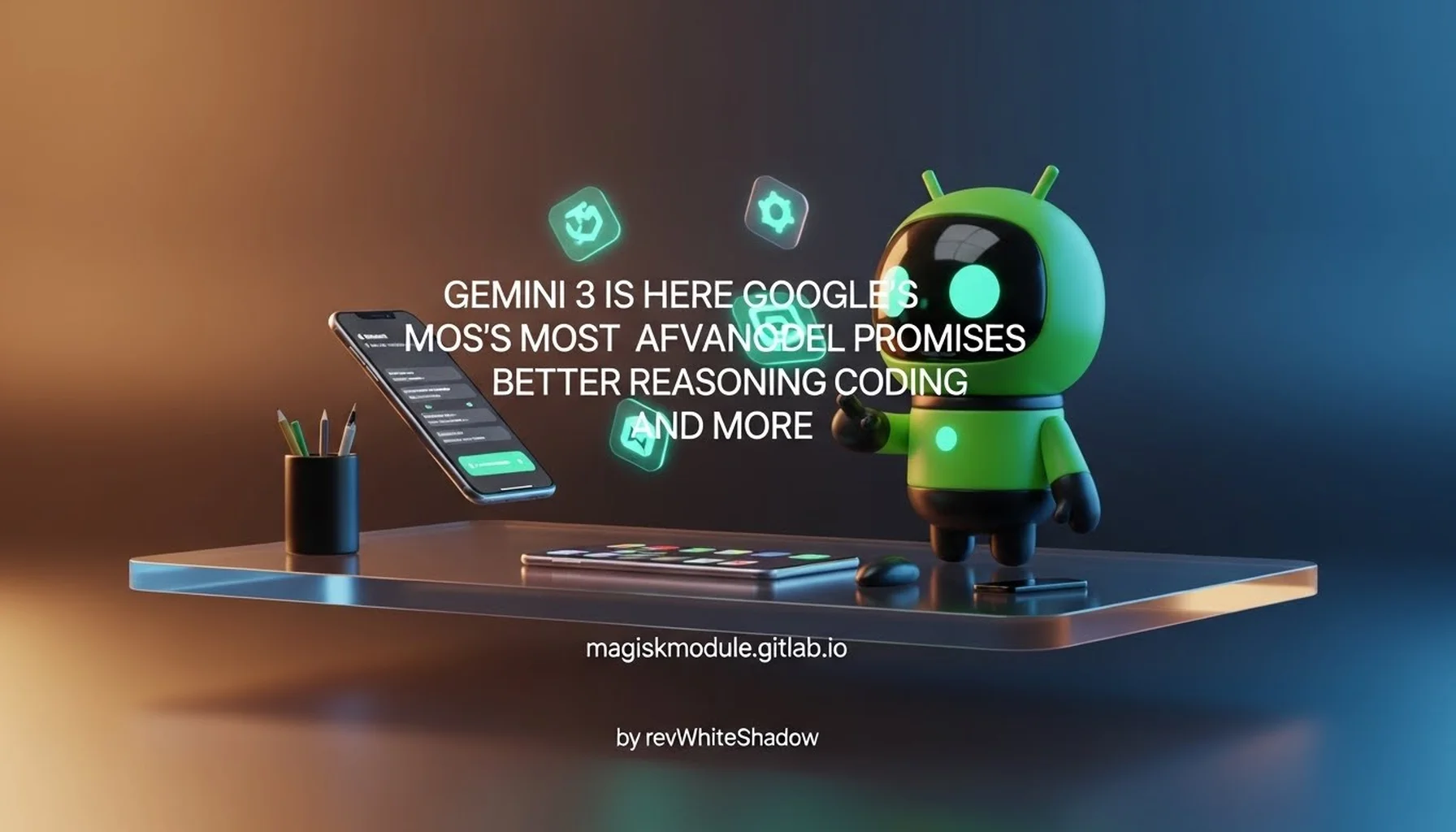 GEMINI 3 IS HERE GOOGLE&rsquo;S MOST ADVANCED MODEL PROMISES BETTER REASONING CODING AND MORE