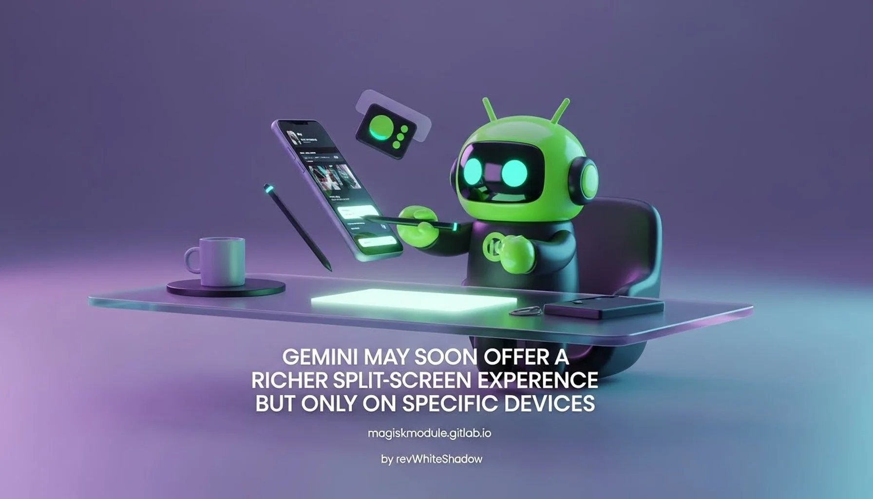 GEMINI MAY SOON OFFER A RICHER SPLIT-SCREEN EXPERIENCE BUT ONLY ON SPECIFIC DEVICES