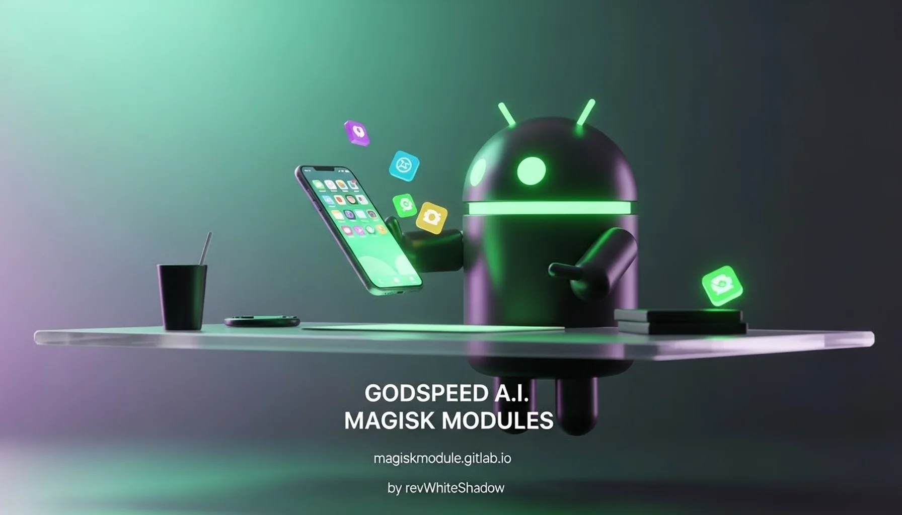 GODSPEED A.I. MAGISK MODULES
