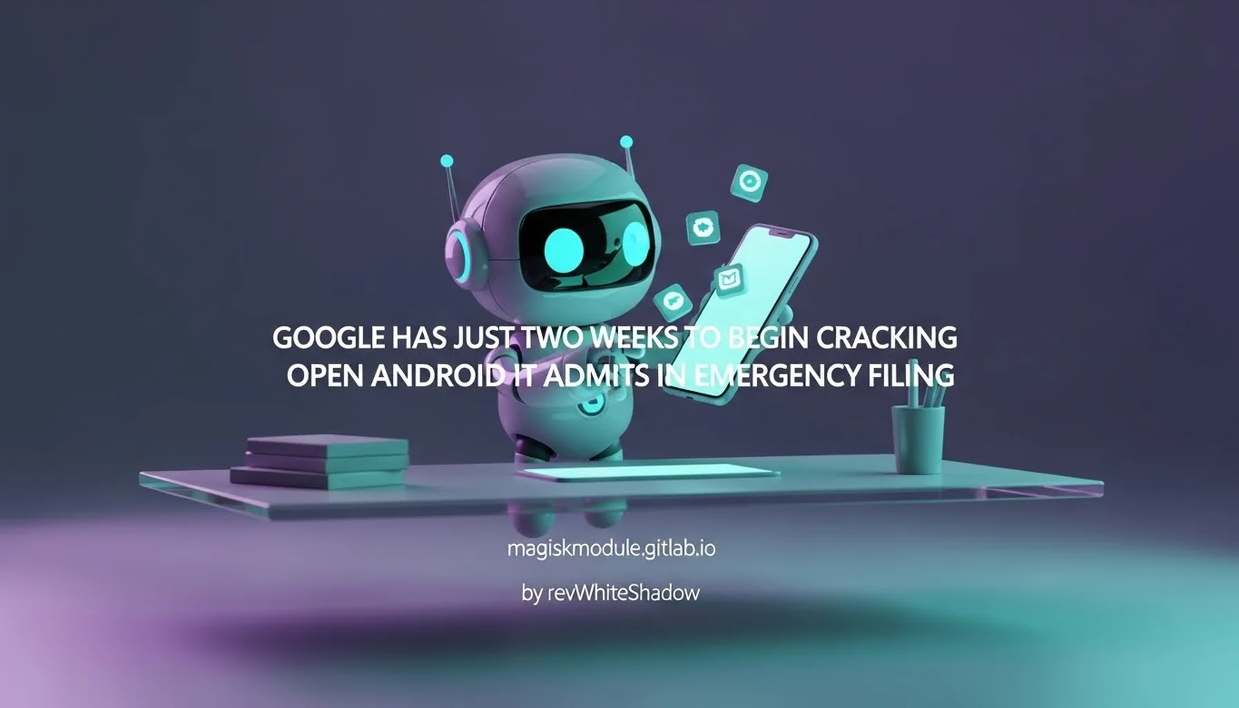 GOOGLE HAS JUST TWO WEEKS TO BEGIN CRACKING OPEN ANDROID IT ADMITS IN EMERGENCY FILING