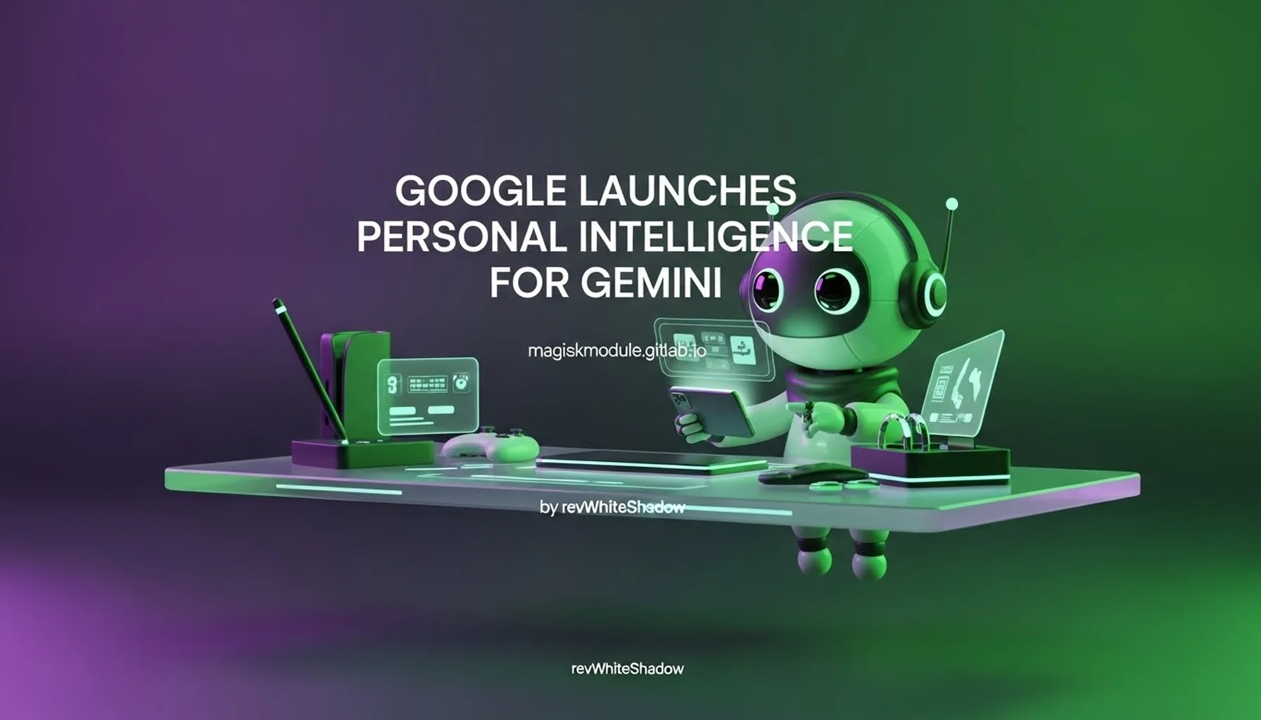 GOOGLE LAUNCHES PERSONAL INTELLIGENCE FOR GEMINI