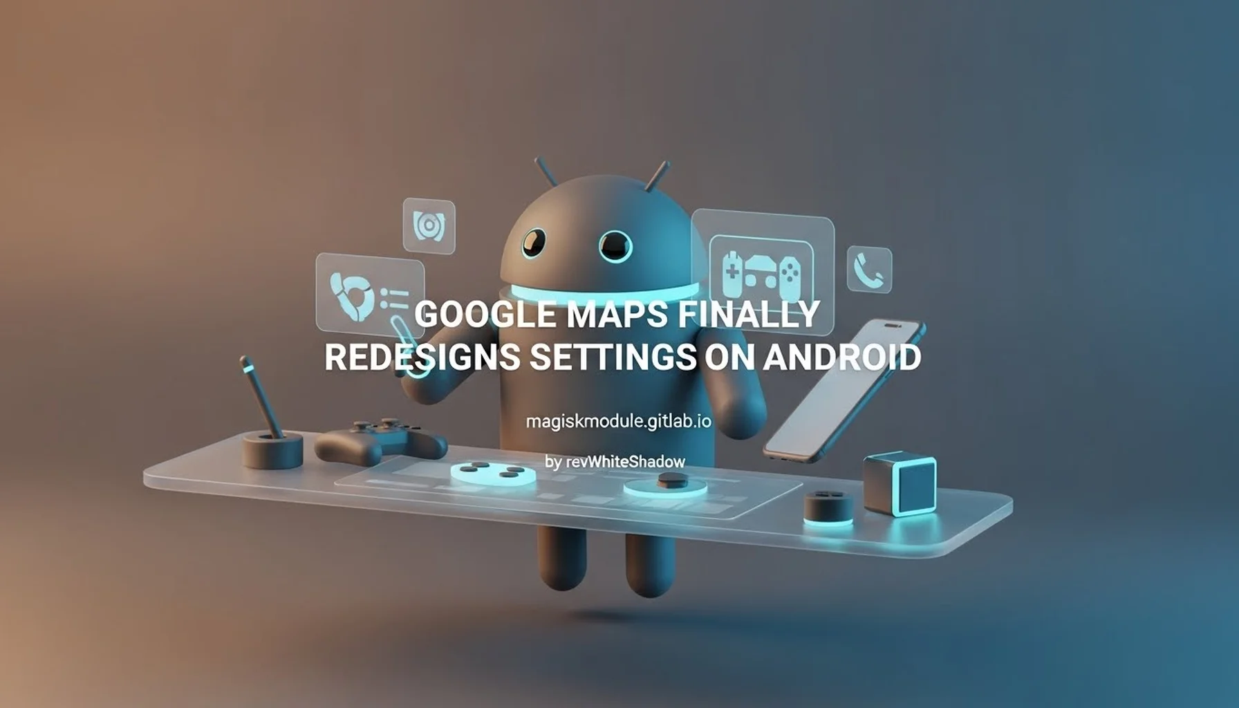 GOOGLE MAPS FINALLY REDESIGNS SETTINGS ON ANDROID