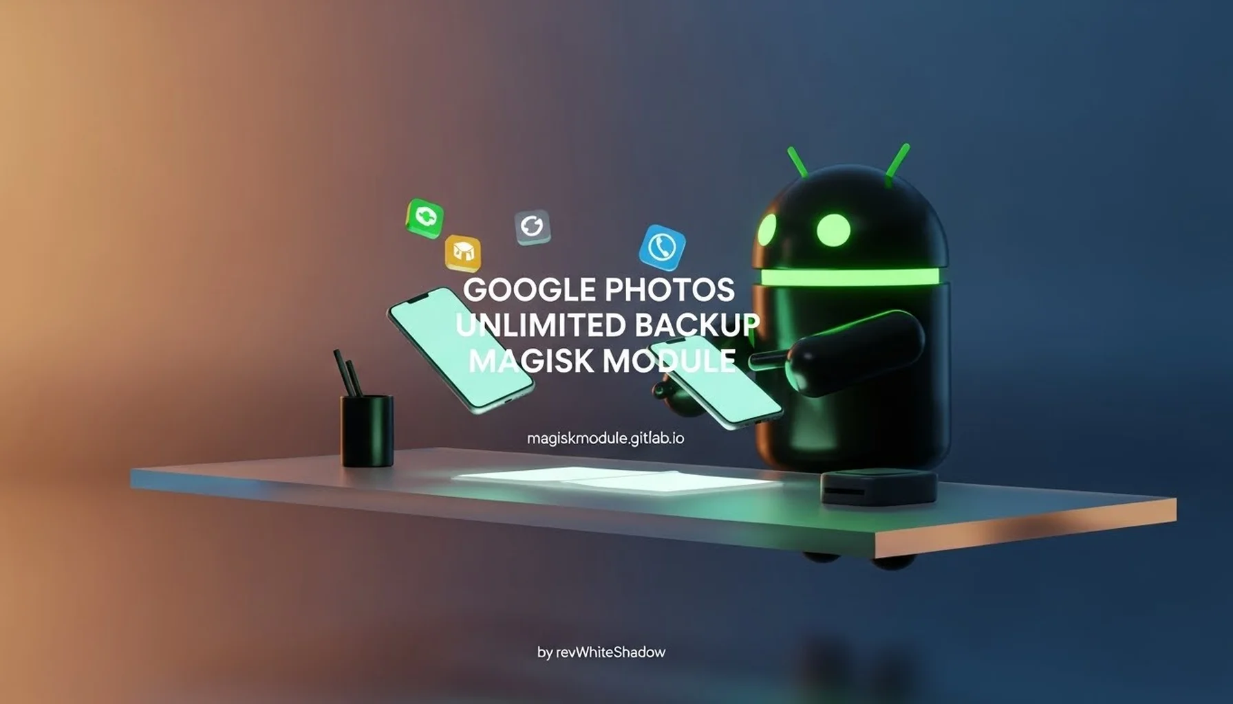 GOOGLE PHOTOS UNLIMITED BACKUP MAGISK MODULE