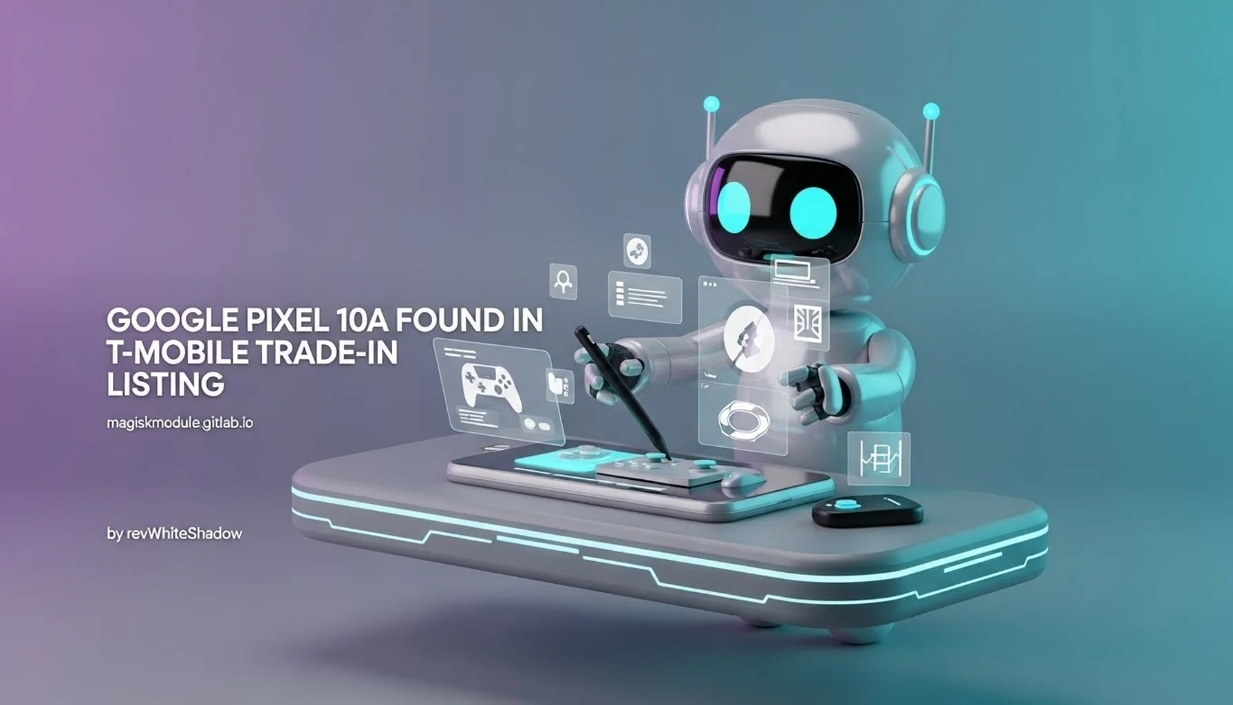 GOOGLE PIXEL 10A FOUND IN T-MOBILE TRADE IN LISTING