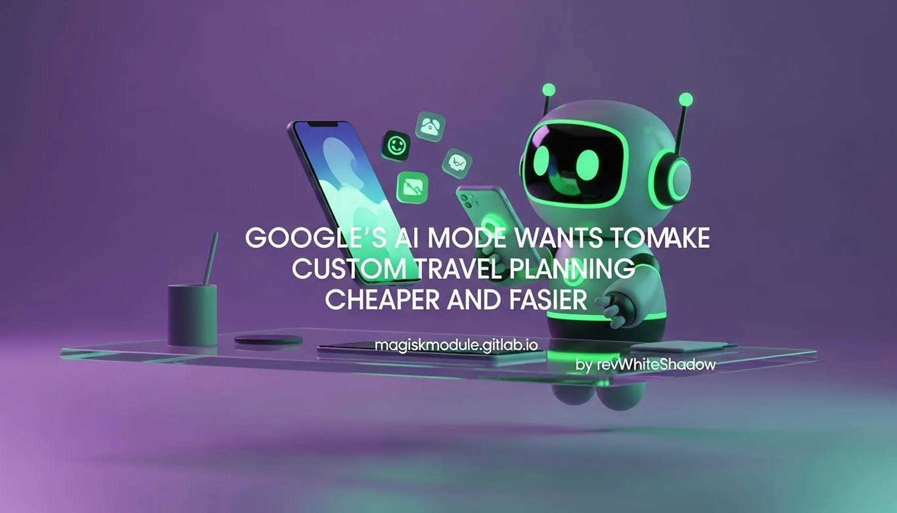 GOOGLE&rsquo;S AI MODE WANTS TO MAKE CUSTOM TRAVEL PLANNING CHEAPER AND EASIER